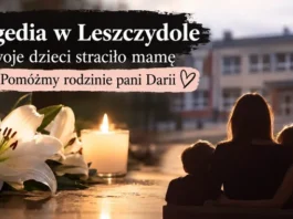 Trwa zbiórka dla rodizny tragicznie zmarłej pani Darii z Leszczydołu. zbiórka dla rodziny pani Darii z Leszczydołu